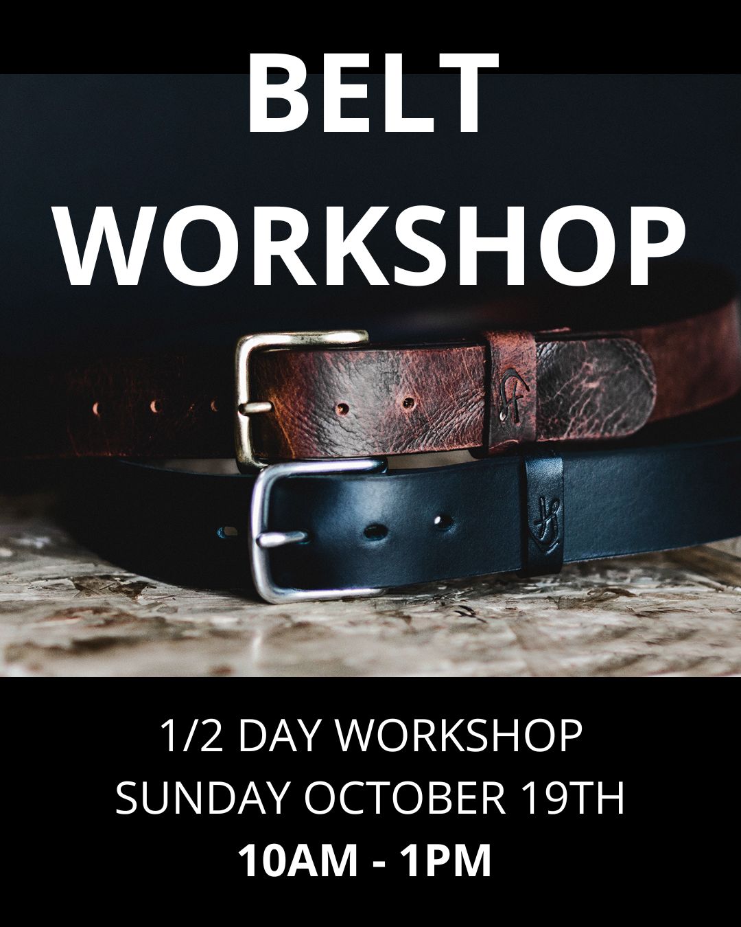 Leather Belt Workshop (Half Day) Morning